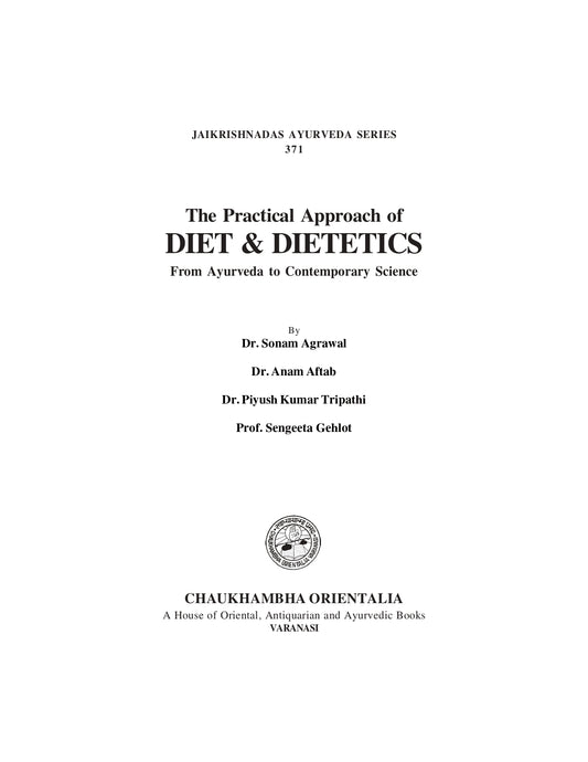 Chaukhambha Orientalia The Practical Approach of Diet & Dietetics