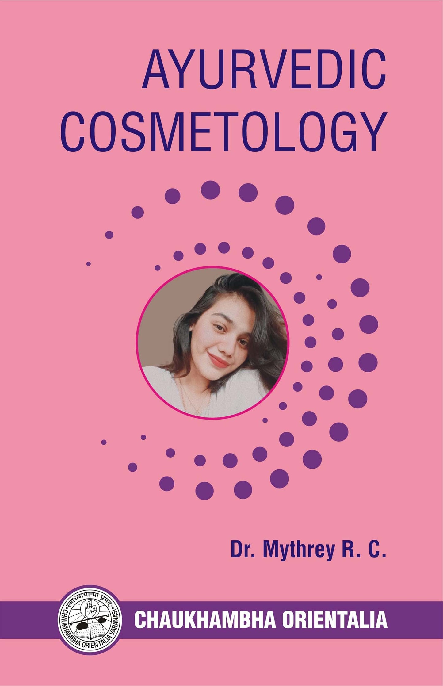 Chaukhambha Orientalia Ayurvedic Cosmetology