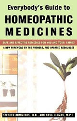 Everybody'S Guide To Homeopathic Medicines