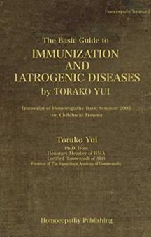 The Basic Guide To Immunization And Iatrogenic Diseases