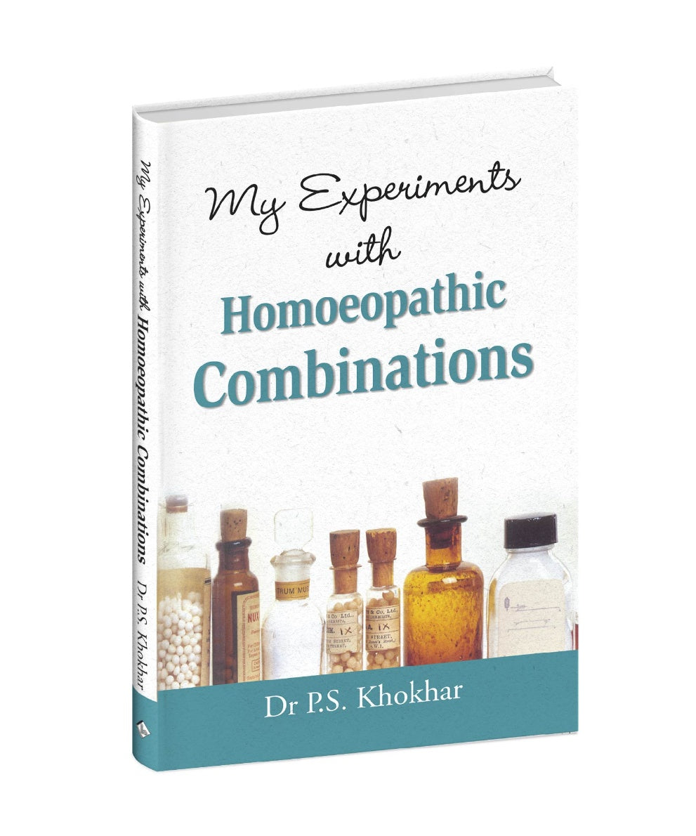 My Experiments With Homoeopathic Combinations 6Th Ed.