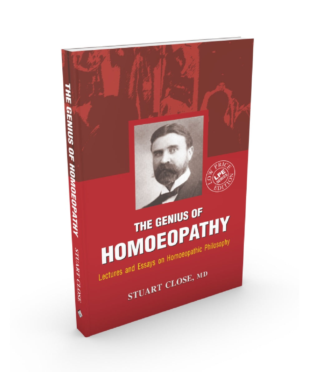 The Genius Of Homoeopathy - Dr Stuart M. CLOSE