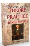 Lectures On The Theory & Practice Of Homoeopathy