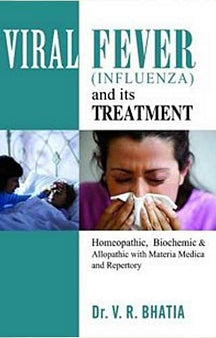 Viral Fever (Influenza) & Its Homoeopathic Treatment