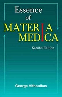 The Essence Of Materia Medica- Second Edition