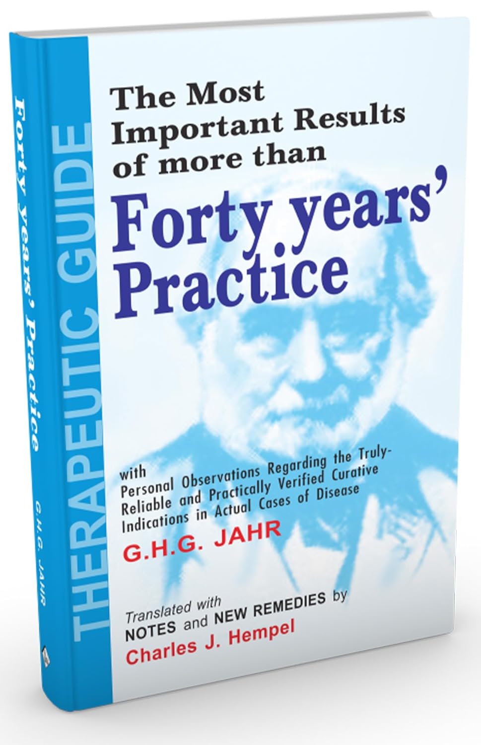 Therapeutic Guide: Forty Years Practice