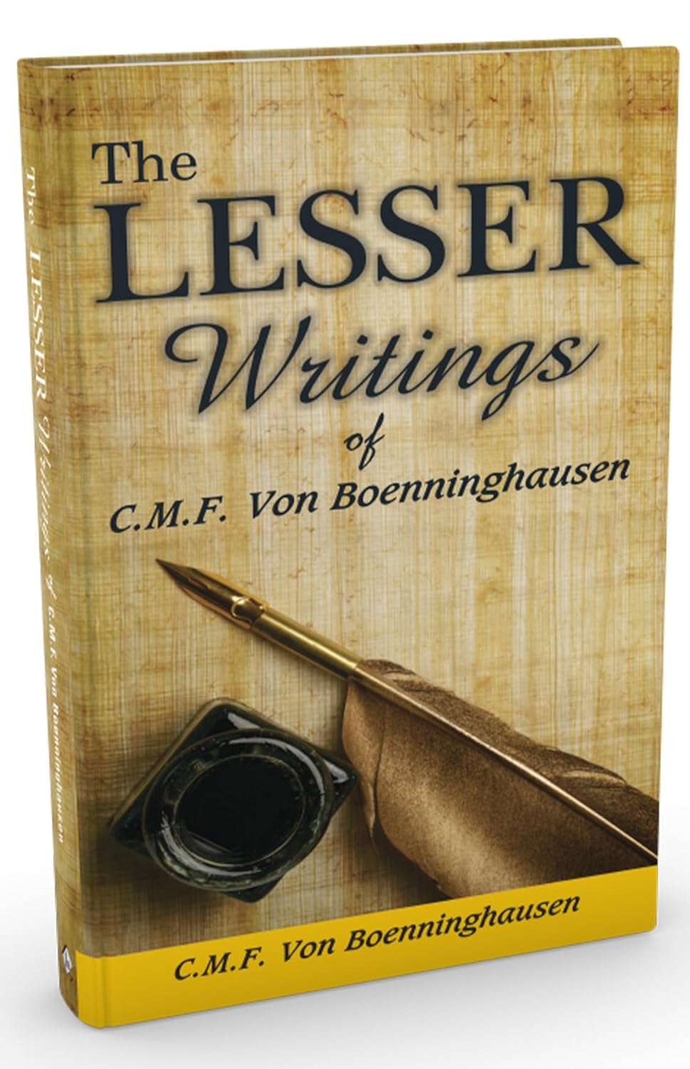 The Lesser Writings Of C M F Von Boenninghausen