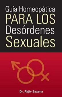 Guia Homeopatica Para Los Desordenes Sexuales