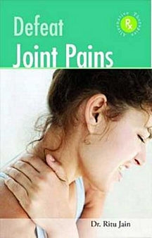 Defeat Joint Pains