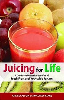 Juicing For Life