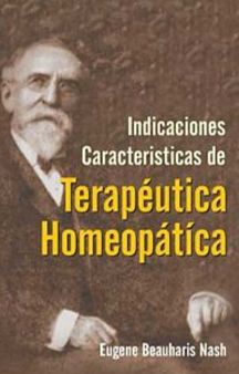 Indicaciones Caracteristicas De Terapeutica Homeopatica