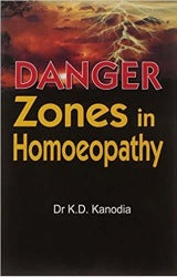 Danger Zones In Homoeopathy