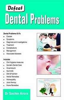 Defeat Dental Problems