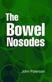 The Bowel Nosodes