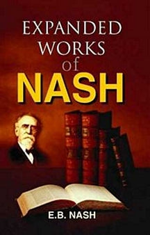 Expanded Work Of Dr. E.B. Nash