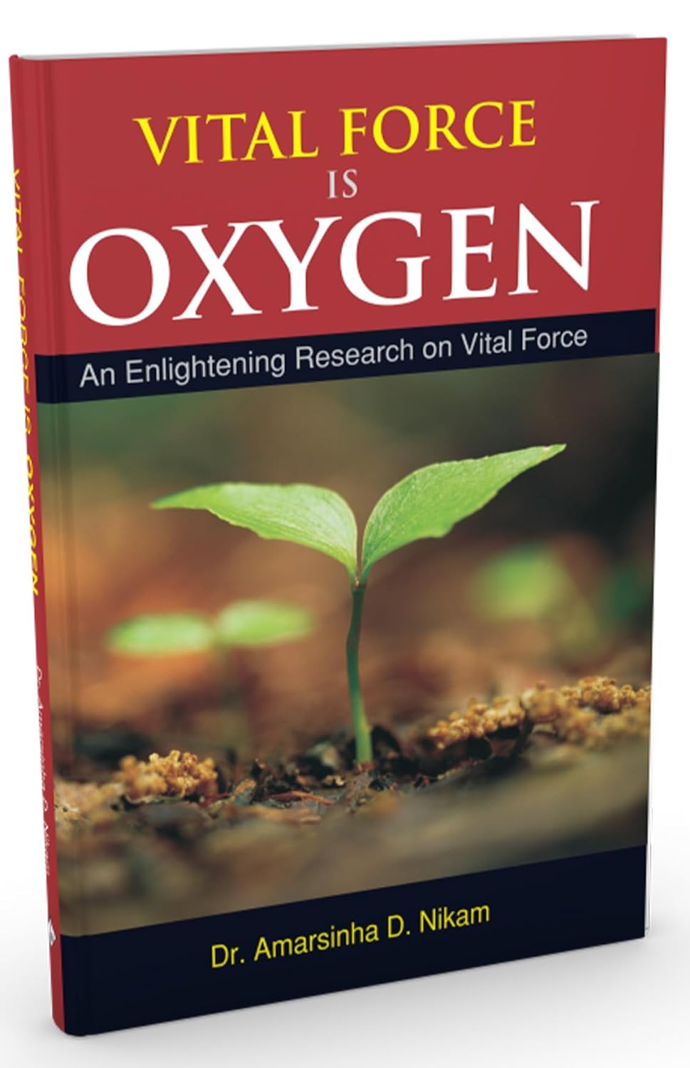 Vital Force Is Oxygen