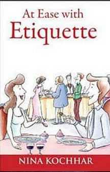 At Ease With Etiquette