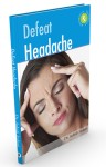 Defeat Headache