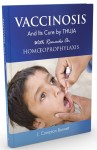 Vaccinosis & Its Cure By Thuja With Remarks On Homoeoprophylaxis