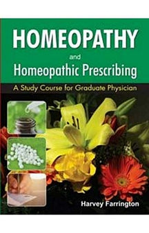 Homoeopathy And Homoeopathic Prescribing