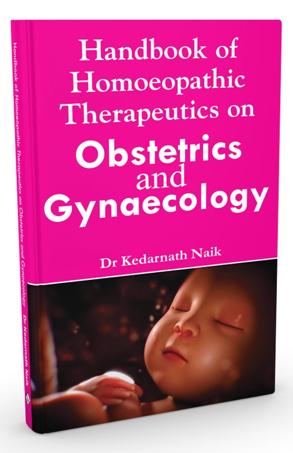 Handbook Of Homoeopathic Therapeutics On Obstetrics And Gynaecology