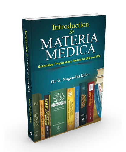 Introduction to Materia Medica Extensive Preparatory Notes to UG and PG