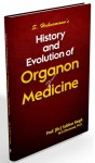 History and Evolution of Organon of Medicine