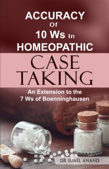 Accuracy of 10ws in Homeopathic Case Taking