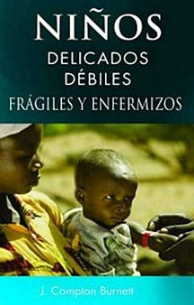 Ninos Delicados Debiles Fragiles Y Enfermizos