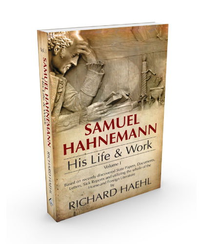 Life & Work Of Samuel Hahnemann (2 Vols.)