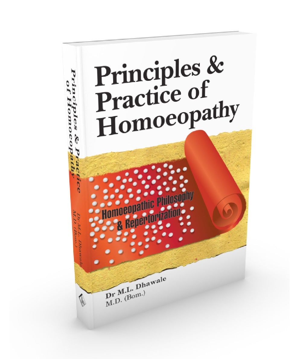 Principles & Practice of Homoeopathy 4th Edition- Homoeopathic Philosophy & Repertorization