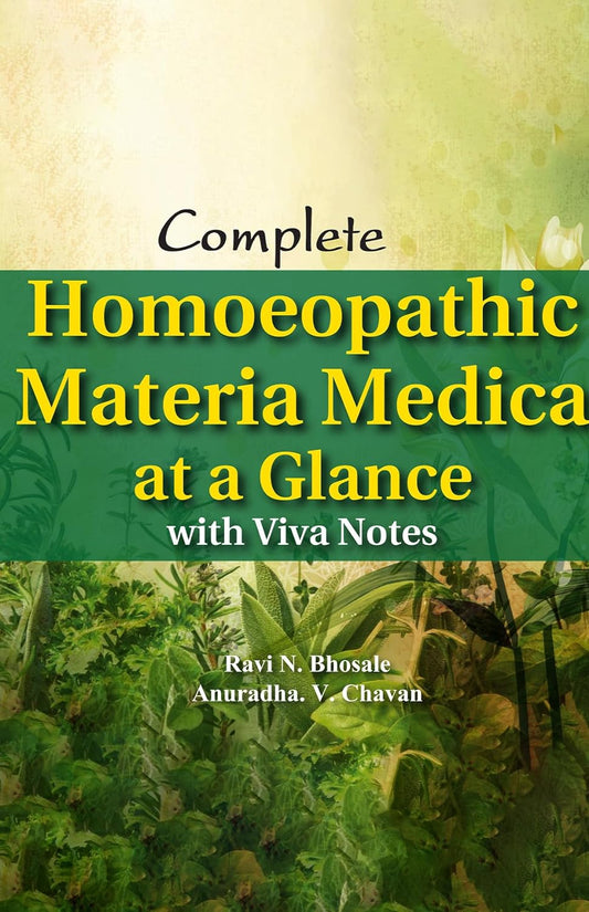 Complete Homoeopathic Materia Medica at a Glance: with Viva Notes