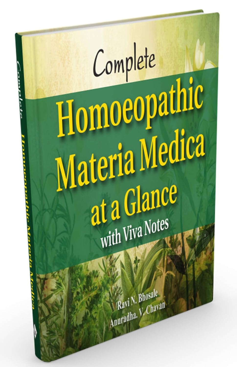 Complete Homoeopathic Materia Medica at a Glance: with Viva Notes