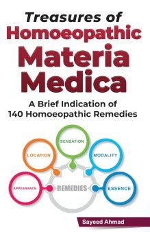 Treasures of Homoeopathic Materia Medica-A Brief Introduction of 140 Homoeopathic Remedies