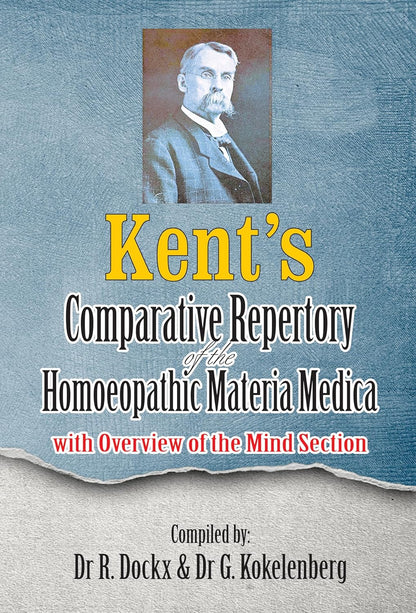 Kent'S Comparative Repertory Of The Homeopathic Materia Medica