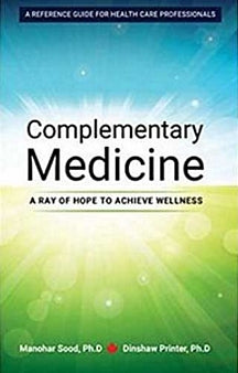 Complementory Medicine - A Ray Of Hope