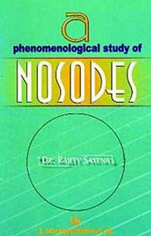 A Phenomenological Study Of Nosodes