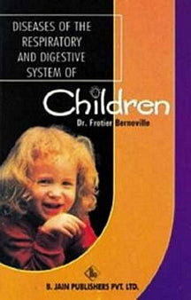 Diseases Of The Respiratory & Digestive System Of Children