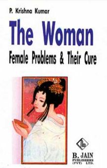 The Women-Female Problems & Their Cure