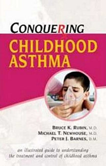 Conquering Childhood Asthma