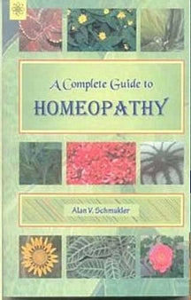 A Complete Guide To Homeopathy