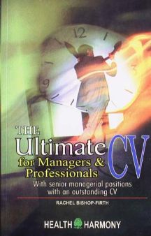 The Ultimate Cv For Managers & Professionals