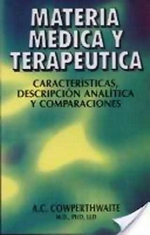 Materia Medica Y Terapeutica ,Caracteristicas , Descripcion Analitica Y Comparaciones