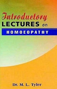 Homoeopathy Introductory Lectures