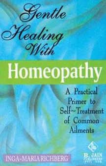 Gentle Healing With Homoeopathy