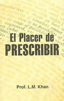 El Placer De Prescribir