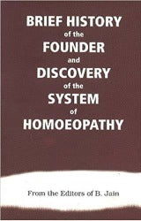 Brief Hireaders Of The Founde And Discovery Of The System Of Homoeopathy