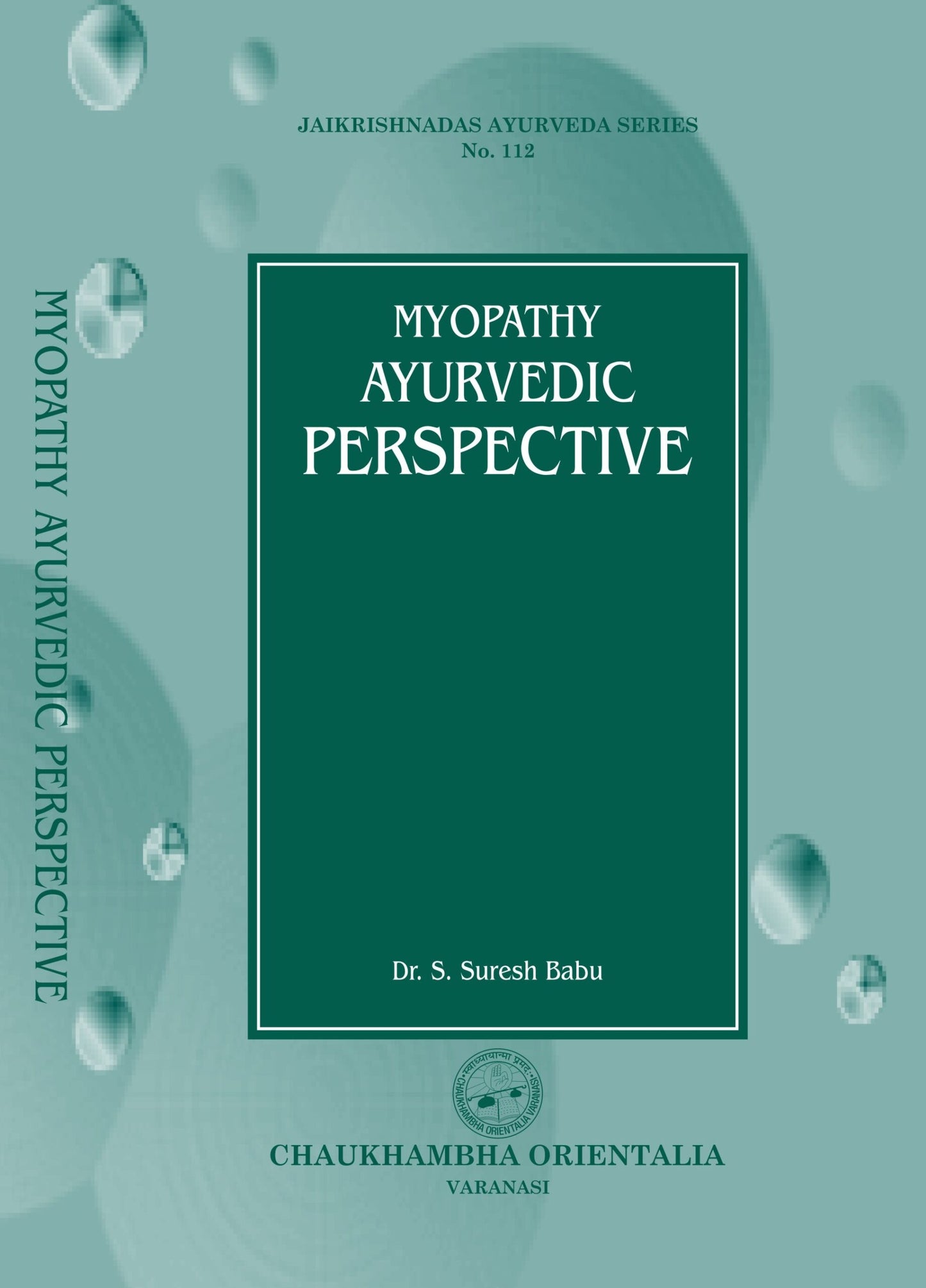 Chaukhambha Orientalia Myopathy Ayurvedic Perspective