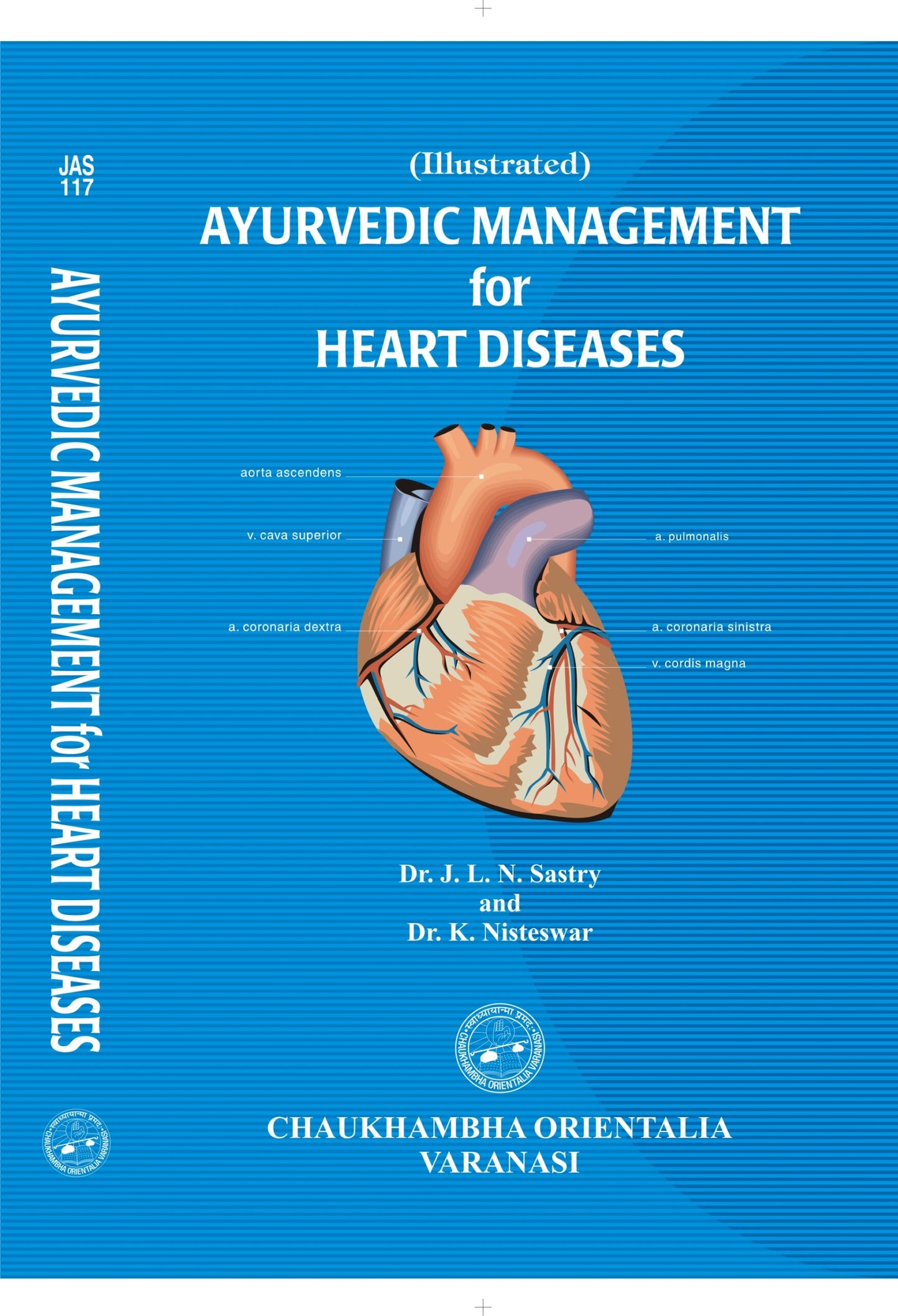 Chaukhambha Orientalia Ayurvedic Management for Heart Diseases
