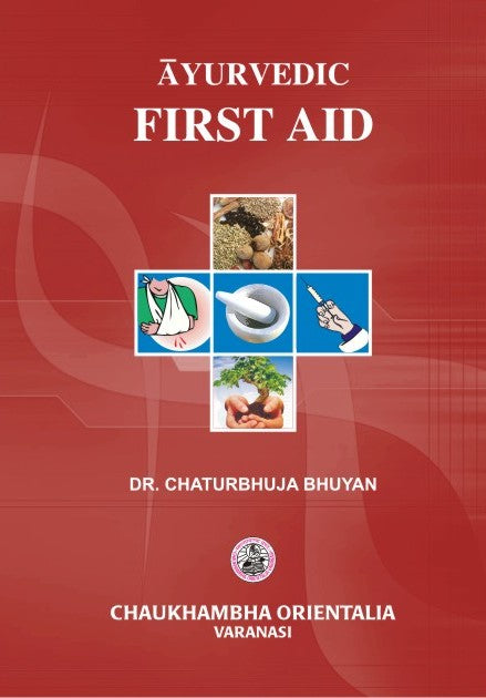Chaukhambha Orientalia Ayurvedic First Aid